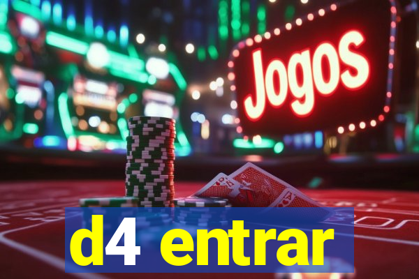 d4 entrar